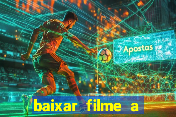 baixar filme a bela e a fera